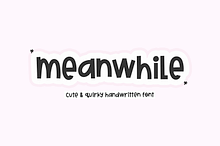 Meanwhile | Quirky Handwritten Font