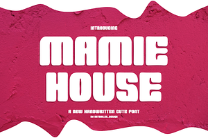 Mamie House - Font, a Handwritten Font by artchiles_design