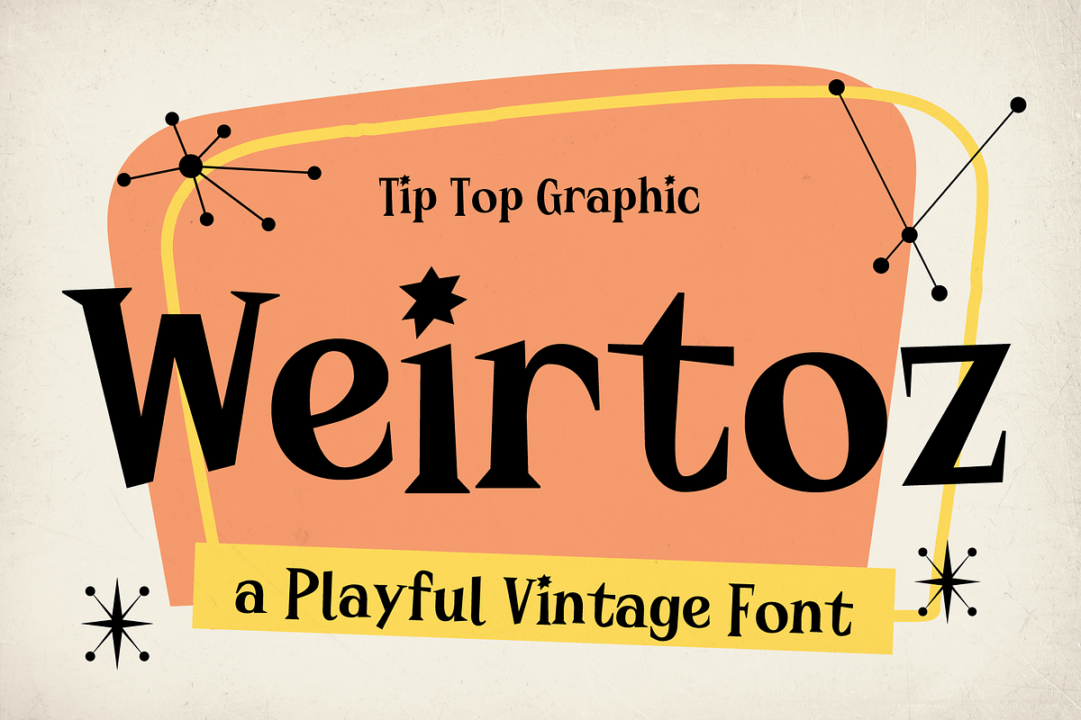 Weirtoz - A Playful Vintage Font, a Serif Font by Tiptop Graphic (Photo 1 of 9)