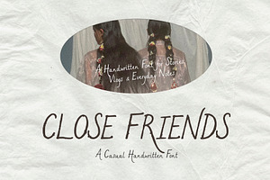 Close Friends Handwritten Font, a Handwritten Font by Mneme