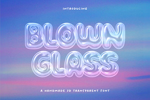 Blown Glass 3D SVG Bubble Color Font