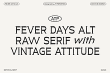 Fever Days Alt - Raw Serif Font