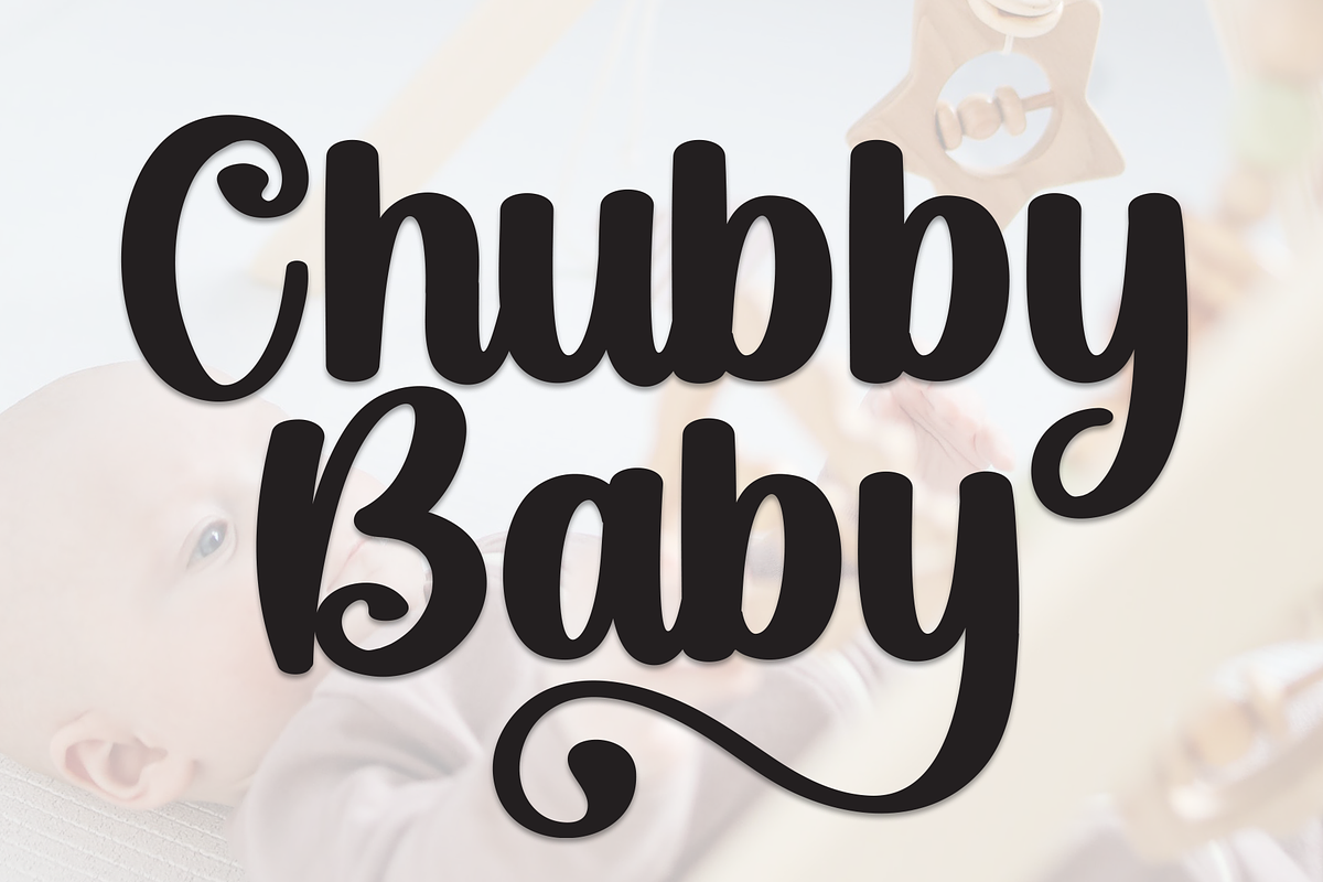 Chubby Baby | Script Font, a Handwritten Font by Scratchones (Photo 1 of 9)