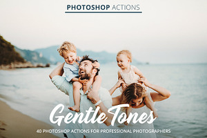 Gentle Tones Actions For Photoshop