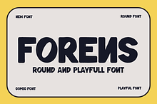Forens - Round & Playful Font