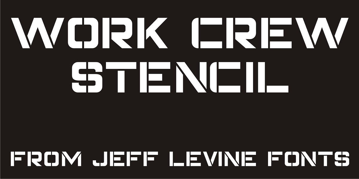 Work Crew Stencil JNL, a Sans Serif Font by Jeff Levine Fonts