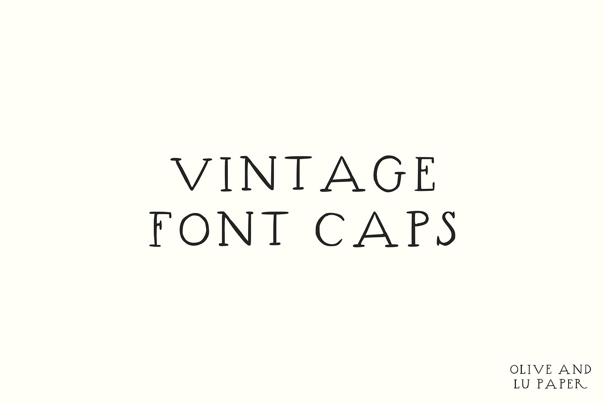 Vintage Font Caps, a Serif Font by Olive & Lu Paper (Photo 1 of 2)