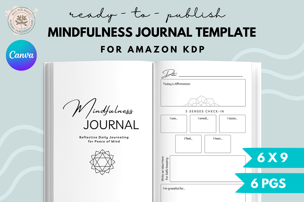 KDP Mindfulness Journal Template, a Magazine Template by Self Publishing Magic (Photo 1 of 2)