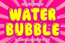 Water Bubble – Cartoon Display Font
