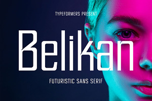 Belikan - Futuristic Sans Serif