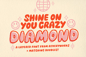 Crazy Diamond Fonts + Doodles, a Font by ReveryWorks