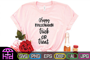 Happy Halloween Trick Or Treat SVG