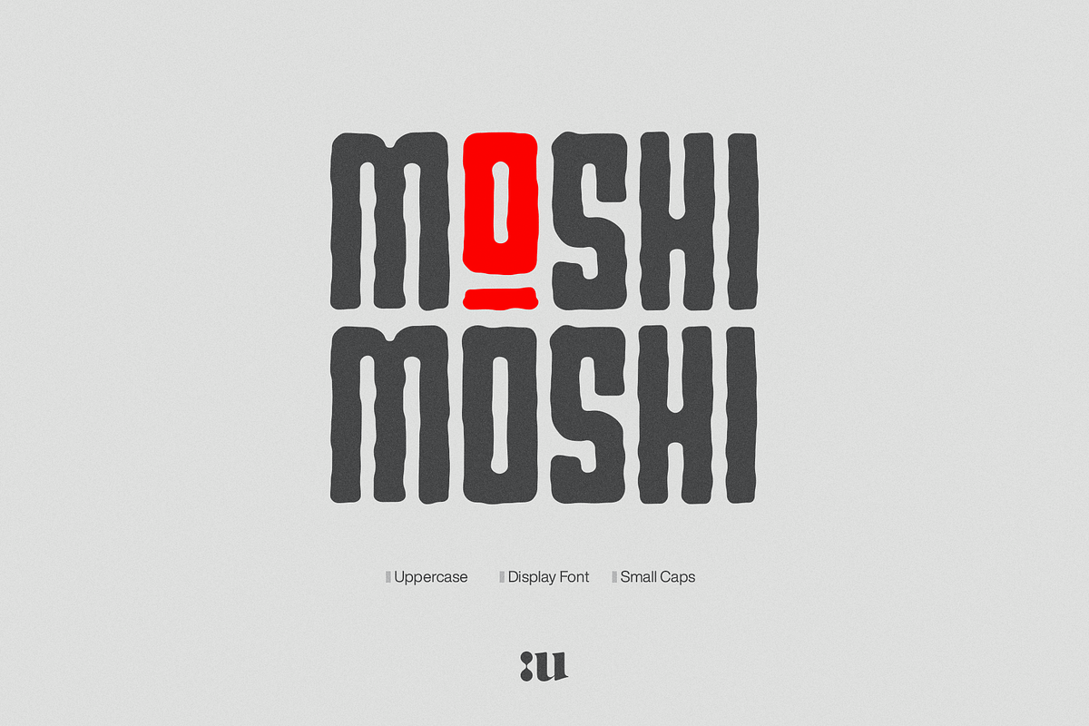 Moshi Moshi