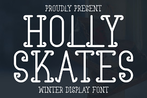 Holly Skates - Winter Display Font