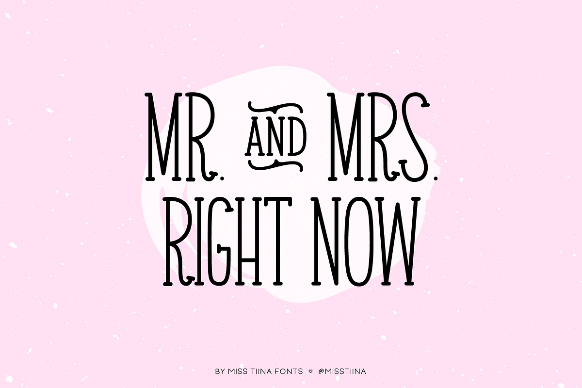 Mr. & Mrs. Right Now Font, a Serif Font by Miss Tiina (Photo 1 of 4)