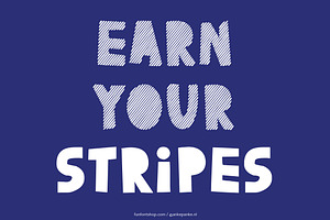 Earn Your Stripes Handmade Font