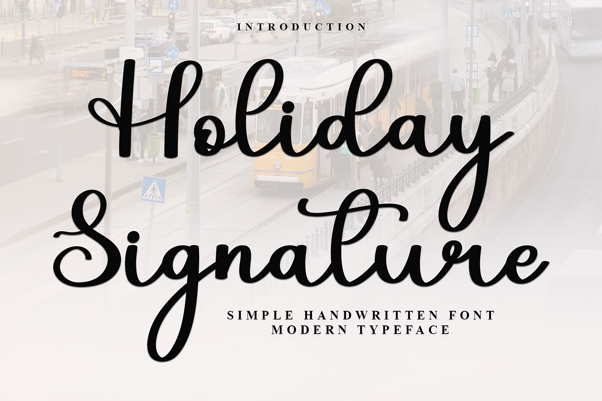 Holiday Signature, a Handwritten Font by InermediaSTUDIO (Photo 1 of 7)