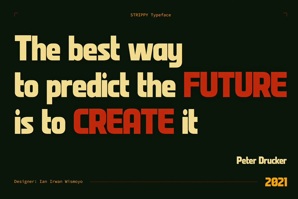 Strippy - Bold Futuristic Fonts, a Sans Serif Font by Ian Irwanwismoyo (Photo 3 of 13)