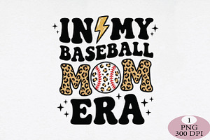 Custom In My Baseball Mom Era PNG, an Illustration by Daily.Designs