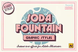 Soda Fountain Graphic Styles, a Layer Style Add-On by Mutant Lagoon