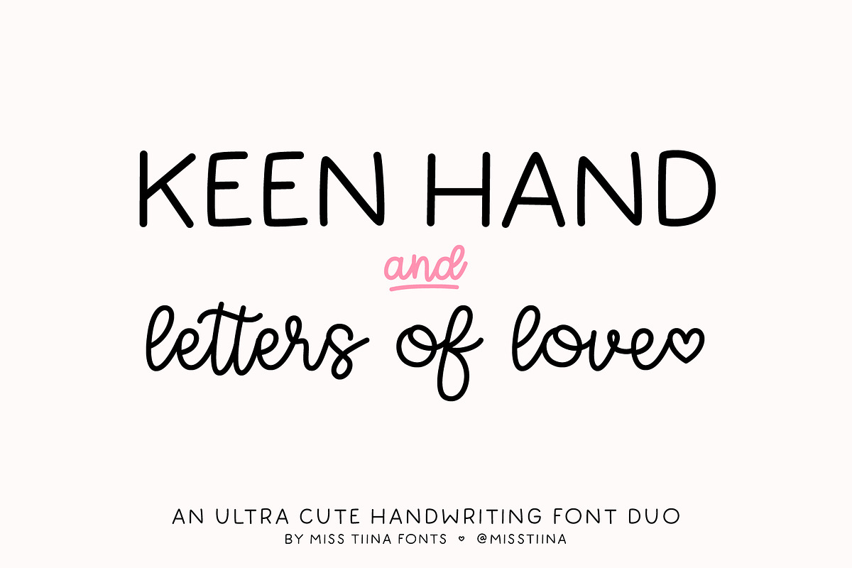 Keen Hand + Letters of Love Font Duo, a Handwritten Font by Miss Tiina (Photo 1 of 5)