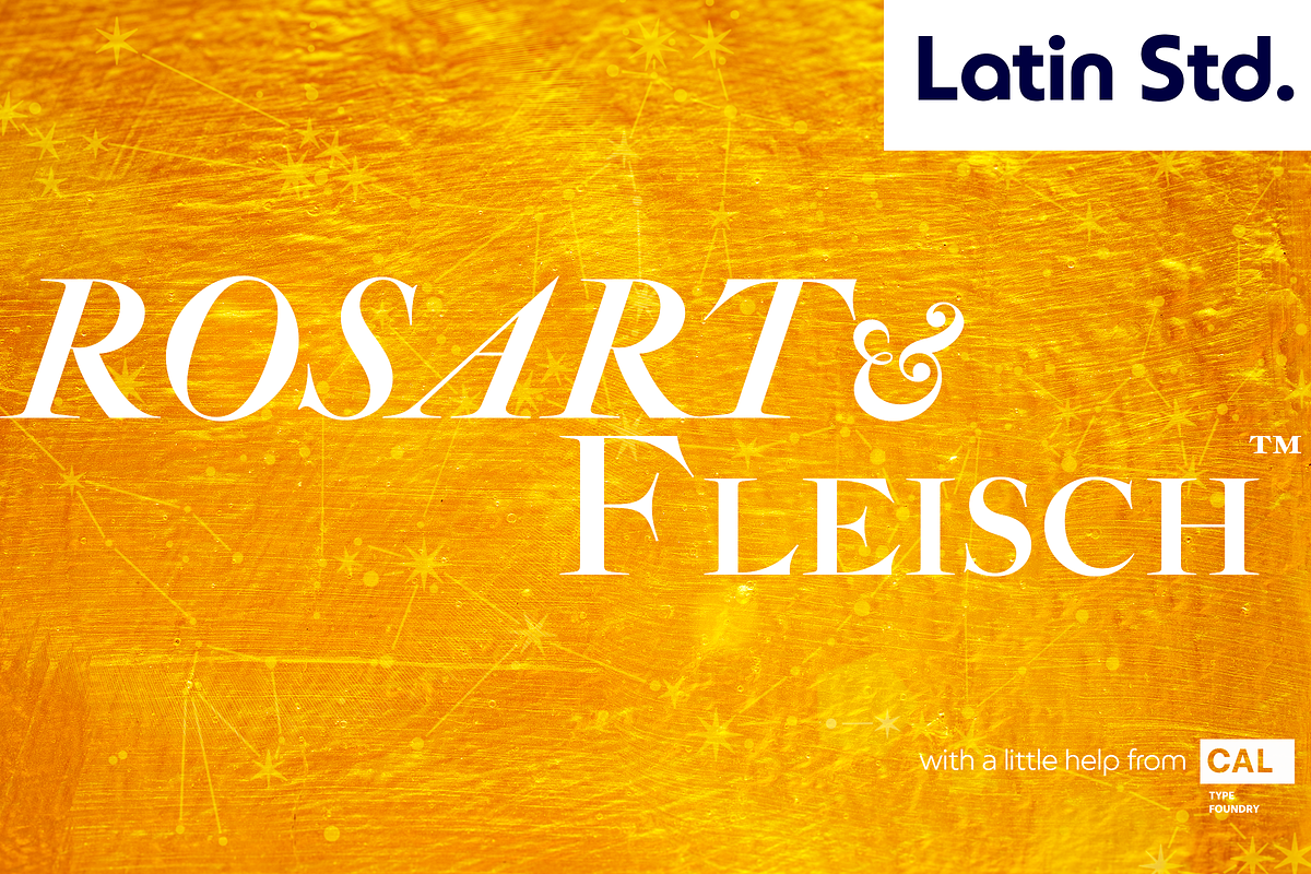 Rosart&Fleisch Latin Std 2-Font Pack, a Serif Font by California Type Foundry (Photo 1 of 4)