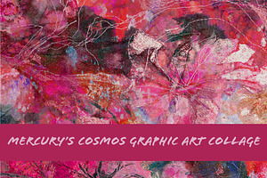 Mercury's Cosmos Graphic Art Collage