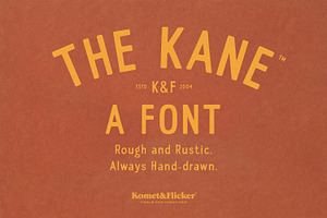 The KANE - A Rough & Rustic Font, a Sans Serif Font by Komet & Flicker