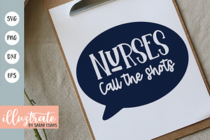 Nurses Call the Shots SVG Cut File, a Healthcare Illustration by illuztrate