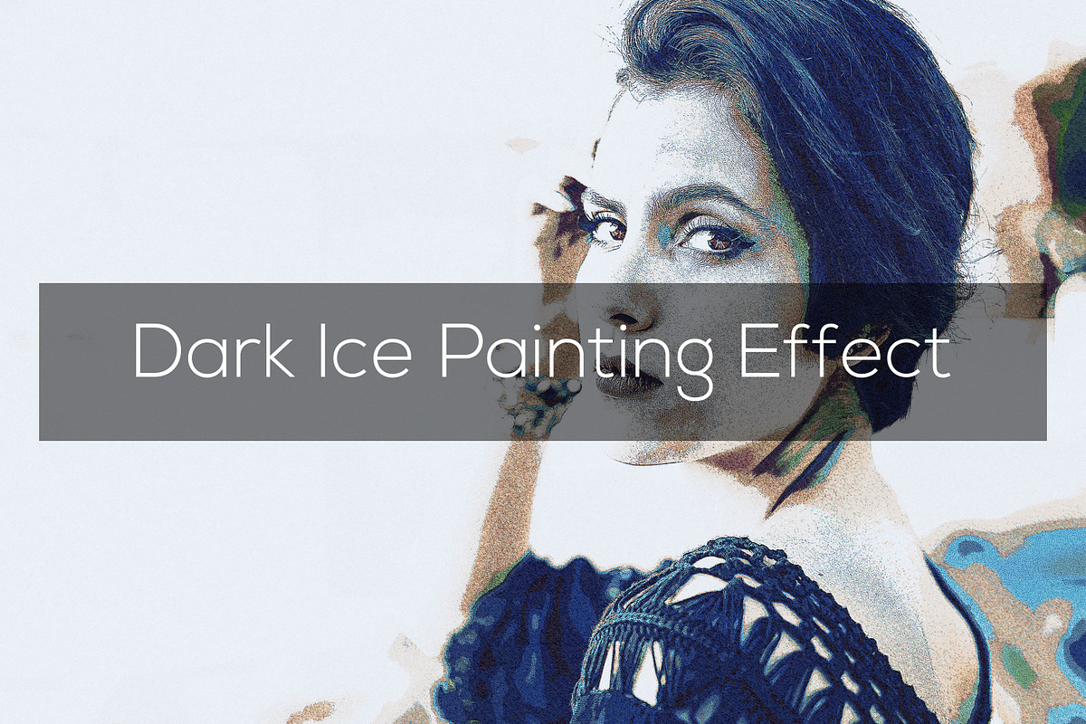Dark Ice Painting Effect