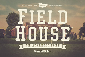 Field House - A Rustic Athletic Font, a Slab Serif Font by Komet & Flicker
