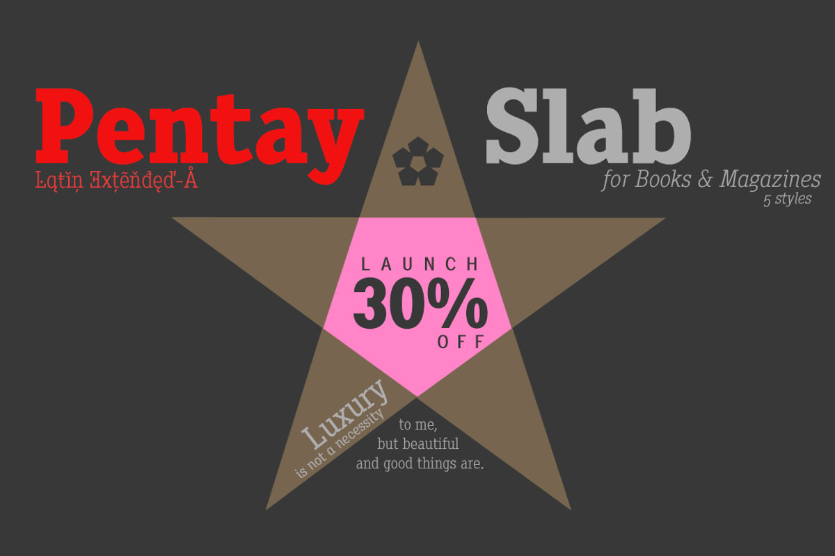 Pentay Slab -5 styles- 30% OFF