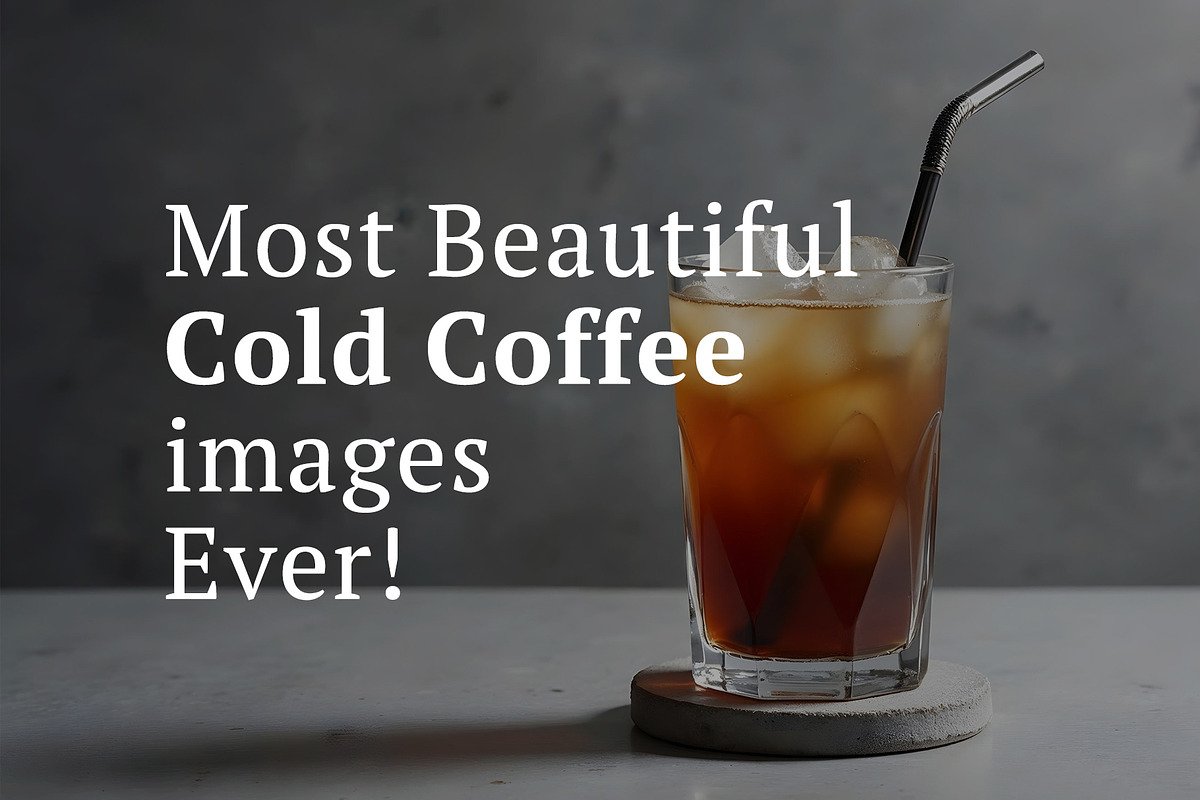 Cold Coffee Images Pack, a Food & Drink Photo by Beshr Abdulhadi (Photo 2 of 9)