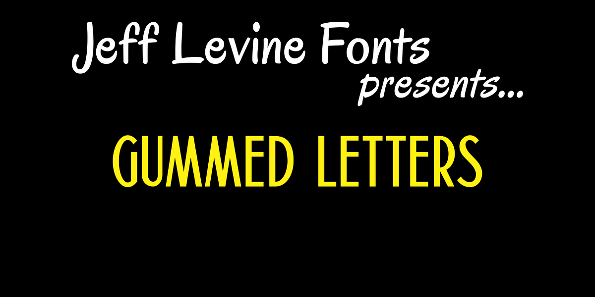 Gummed Letters JNL, a Sans Serif Font by Jeff Levine Fonts
