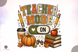 Teacher Mode On PNG, Fall Teacher, an Object Illustration by Libby Wishes