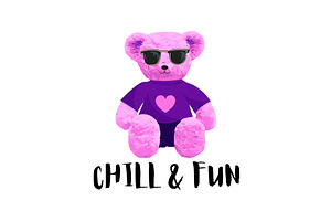 Chill And Fun Slogan. Cute Pink Bear