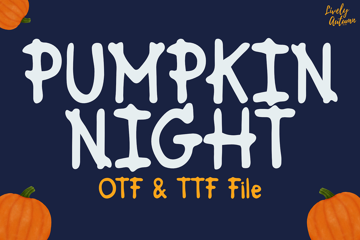 Pumpkin Night | Handwriting font, a Handwritten Font by LivelyAutumn11.11 (Photo 1 of 4)