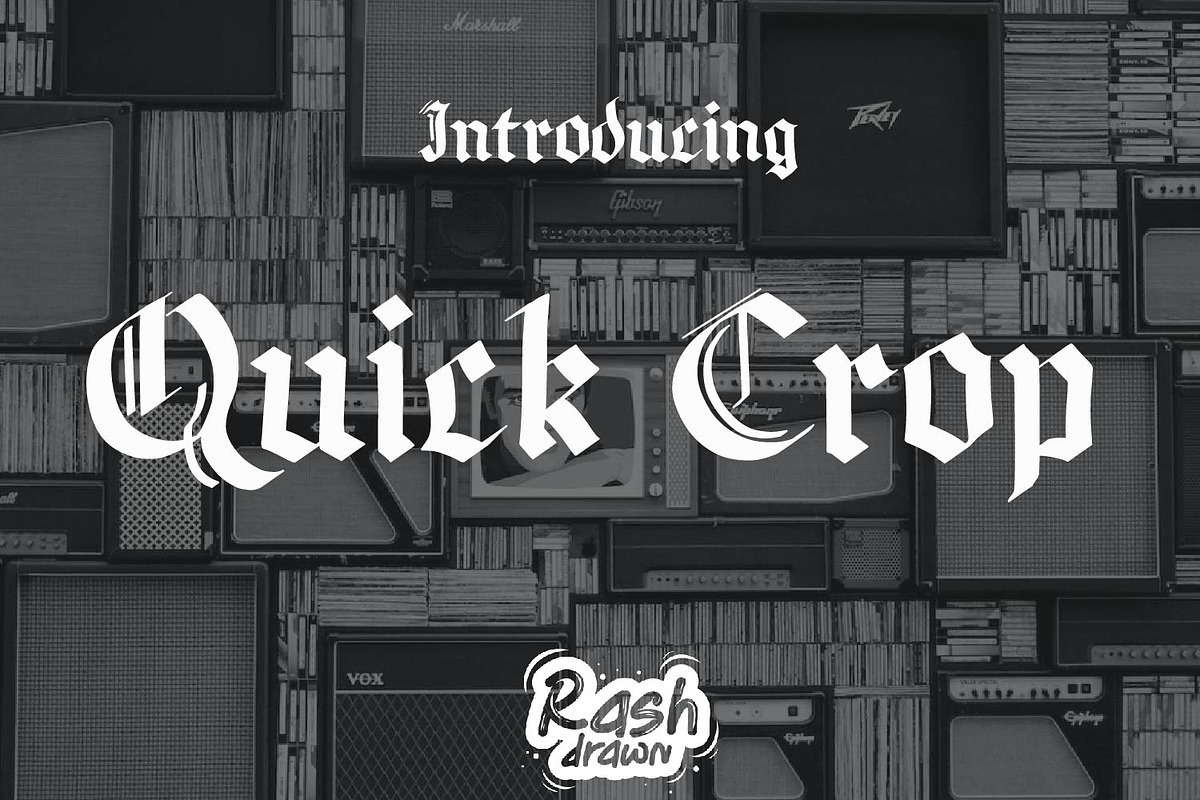 Quickcrop, a Font by Rashdrawn (Photo 1 of 6)