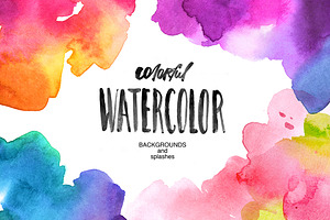 Watercolor Backgrounds And Splashes