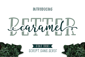 Better Caramel // Font Trio