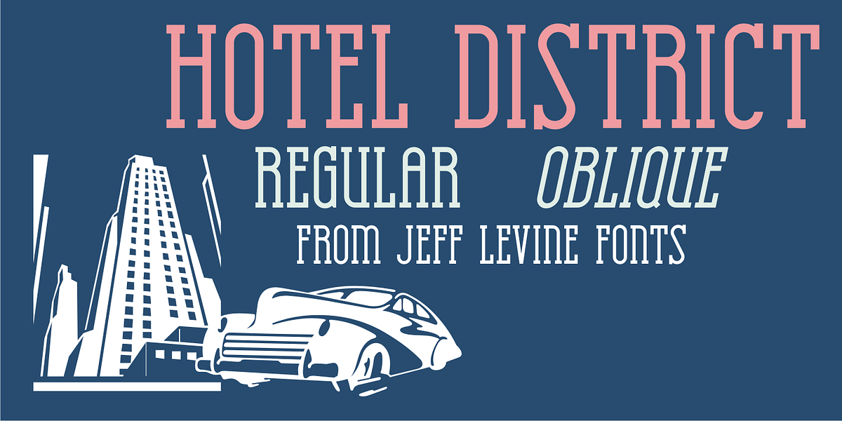 Hotel District JNL, a Serif Font by Jeff Levine Fonts