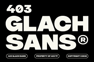 403 Glach Sans, a Sans Serif Font by 403 Type Foundry