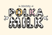Polka Milk - Display Font, a Font by KiddoGlyphs Studio (Thumbnail 1 of 3)