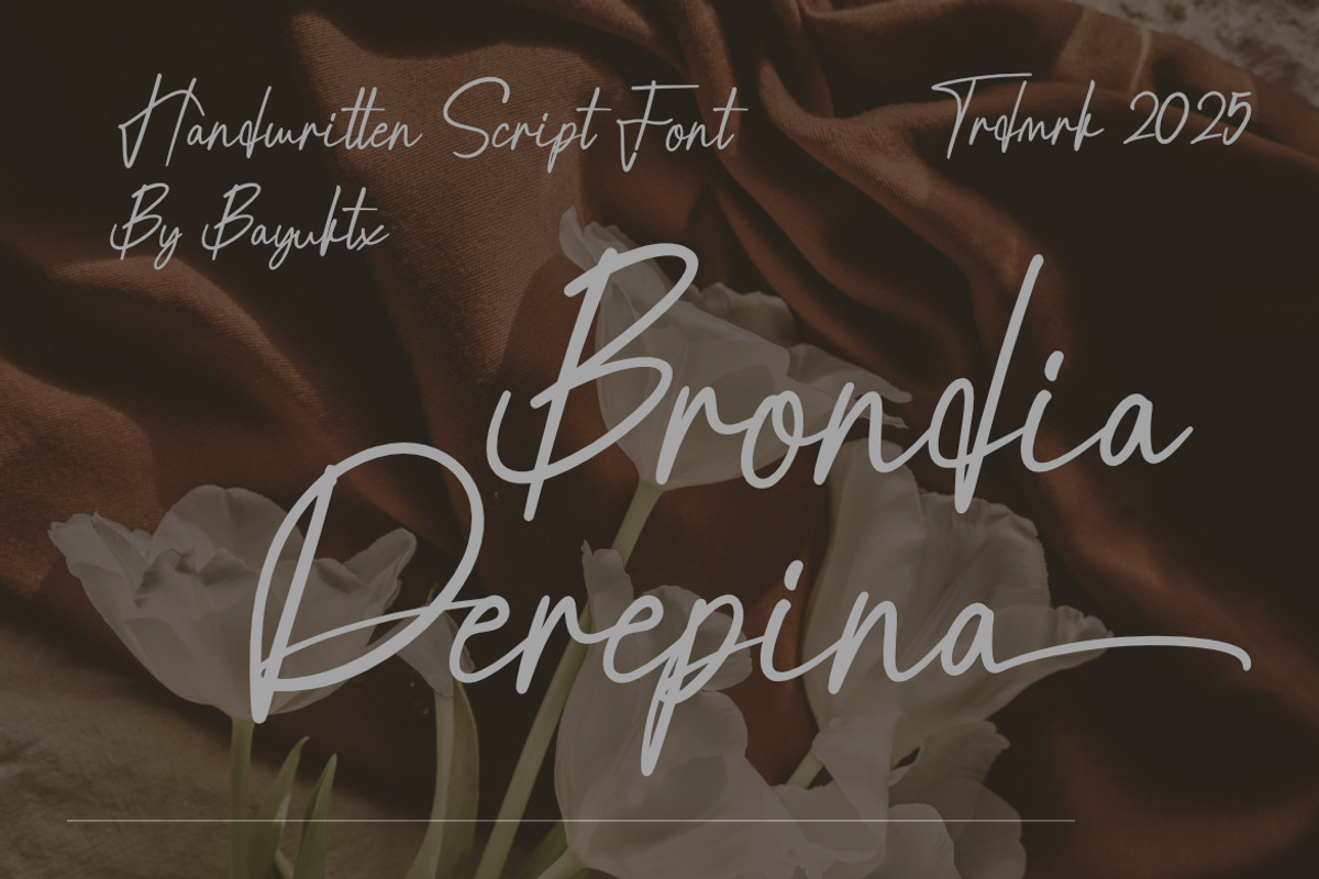 Brondia Derepina - Script Font, a Script Font by Bayuktx (Photo 1 of 10)