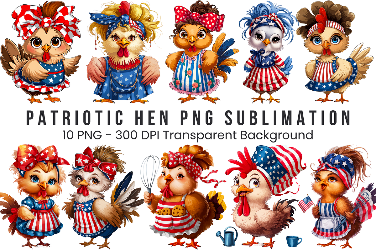 Patriotic Hen PNG Clipart Bundle, a Graphic by Clipart Bloom (Photo 1 of 11)