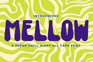 Mellow