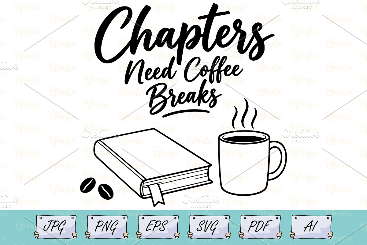 Chapters Need Coffee Breaks SVG, an Object Illustration by Ghagra (Photo 1 of 4)