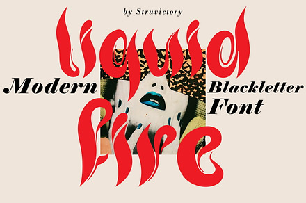 Liquid Fire Modern Blackletter Font, a Blackletter Font by Struvictory.art
