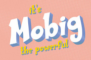 Mobig, a Font by Orenari (Thumbnail 1 of 9)