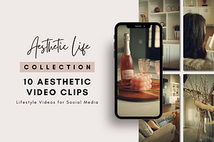 Aesthetic Life: 10 Video Clips
